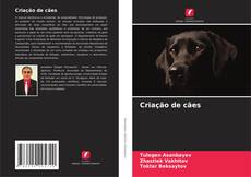 Criação de cães的封面