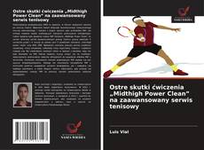 Ostre skutki ćwiczenia „Midthigh Power Clean” na zaawansowany serwis tenisowy的封面