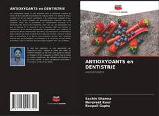 Capa do livro de ANTIOXYDANTS en DENTISTRIE 