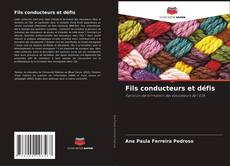 Bookcover of Fils conducteurs et défis