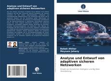 Обложка Analyse und Entwurf von adaptiven sicheren Netzwerken