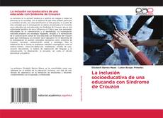 Bookcover of La inclusión socioeducativa de una educanda con Síndrome de Crouzon