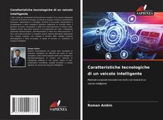 Copertina di Caratteristiche tecnologiche di un veicolo intelligente
