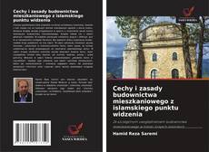 Capa do livro de Cechy i zasady budownictwa mieszkaniowego z islamskiego punktu widzenia 
