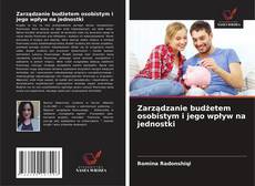 Capa do livro de Zarządzanie budżetem osobistym i jego wpływ na jednostki 