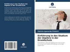 Einführung in das Studium der Algebra in der Grundschule kitap kapağı