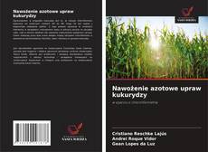 Copertina di Nawożenie azotowe upraw kukurydzy