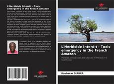 Buchcover von L'Herbicide Interdit - Toxic emergency in the French Amazon