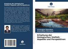 Couverture de Erhaltung der biologischen Vielfalt: Aspekte und Perspektiven
