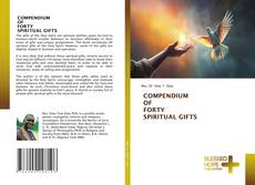 Portada del libro de COMPENDIUM OF FORTY SPIRITUAL GIFTS