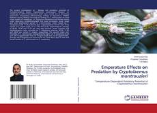 Emperature Effects on Predation by Cryptolaemus montrouzieri kitap kapağı