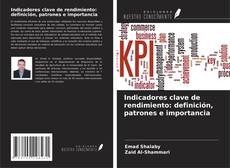 Borítókép a  Indicadores clave de rendimiento: definición, patrones e importancia - hoz
