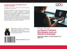 Portada del libro de La Nueva Frontera: Estrategias para un Mundo Conectado