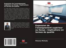 Borítókép a  Expansion de l'enseignement supérieur au Kenya : implications en termes de qualité - hoz