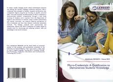 Bookcover of Micro-Credentials: A Qualification to Demonstrate Students' Knowledge
