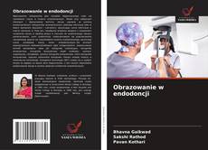 Couverture de Obrazowanie w endodoncji