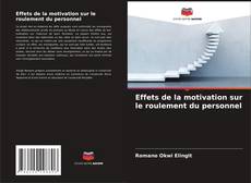 Copertina di Effets de la motivation sur le roulement du personnel
