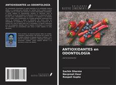 ANTIOXIDANTES en ODONTOLOGÍA kitap kapağı