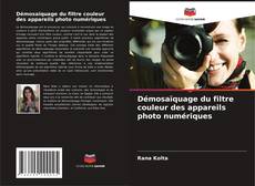 Bookcover of Démosaïquage du filtre couleur des appareils photo numériques
