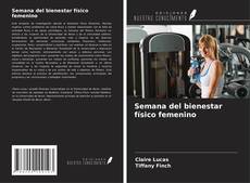 Semana del bienestar físico femenino的封面