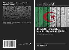 Buchcover von El mártir (Shahid), el erudito El-Hadj Ali MEKKI