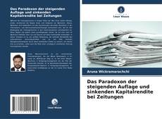 Capa do livro de Das Paradoxon der steigenden Auflage und sinkenden Kapitalrendite bei Zeitungen 