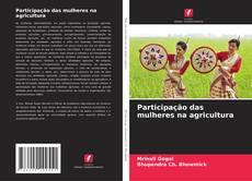 Couverture de Participação das mulheres na agricultura