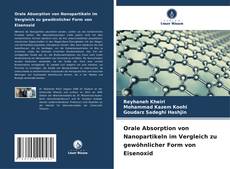 Copertina di Orale Absorption von Nanopartikeln im Vergleich zu gewöhnlicher Form von Eisenoxid