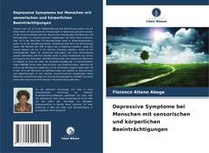 Depressive Symptome bei Menschen mit sensorischen und körperlichen Beeinträchtigungen的封面