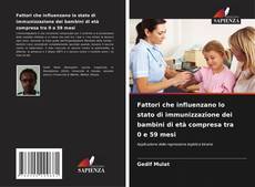 Portada del libro de Fattori che influenzano lo stato di immunizzazione dei bambini di età compresa tra 0 e 59 mesi