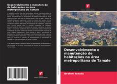 Couverture de Desenvolvimento e manutenção de habitações na área metropolitana de Tamale