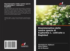 Biosistematica delle nostre specie di Euphorbia L. coltivate a Baghdad的封面