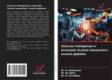Buchcover von Sztuczna inteligencja w przemyśle Uczenie maszynowe i uczenie głębokie