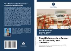 Обложка Oberflächenwellen-Sensor zur Erkennung von Gaslecks