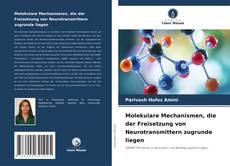 Borítókép a  Molekulare Mechanismen, die der Freisetzung von Neurotransmittern zugrunde liegen - hoz