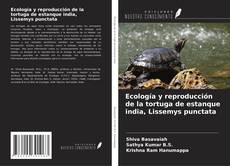 Ecología y reproducción de la tortuga de estanque india, Lissemys punctata的封面