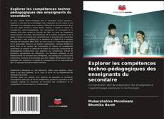 Capa do livro de Explorer les compétences techno-pédagogiques des enseignants du secondaire 