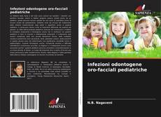 Borítókép a  Infezioni odontogene oro-facciali pediatriche - hoz