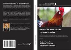 Innovación avanzada en vacunas avícolas kitap kapağı