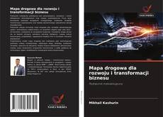 Buchcover von Mapa drogowa dla rozwoju i transformacji biznesu