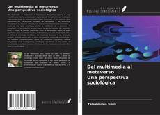 Capa do livro de Del multimedia al metaverso Una perspectiva sociológica 