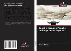 Portada del libro de Sport e corpo: un'analisi dell'impronta corporea
