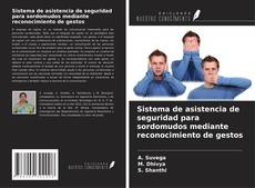 Sistema de asistencia de seguridad para sordomudos mediante reconocimiento de gestos的封面