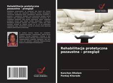 Couverture de Rehabilitacja protetyczna pozaustna – przegląd