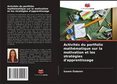 Couverture de Activités du portfolio mathématique sur la motivation et les stratégies d'apprentissage