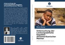 Borítókép a  Untersuchung der Leistungsdefizite begabter afroamerikanischer Männer - hoz