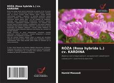 Buchcover von RÓŻA (Rosa hybrida L.) cv. KARDINA