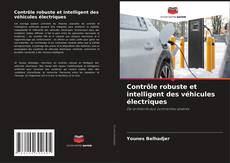 Couverture de Contrôle robuste et intelligent des véhicules électriques