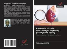 Buchcover von Anatomia układu moczowego: wykłady i praktyczne ryciny