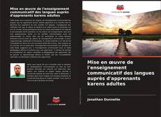 Mise en œuvre de l'enseignement communicatif des langues auprès d'apprenants karens adultes kitap kapağı